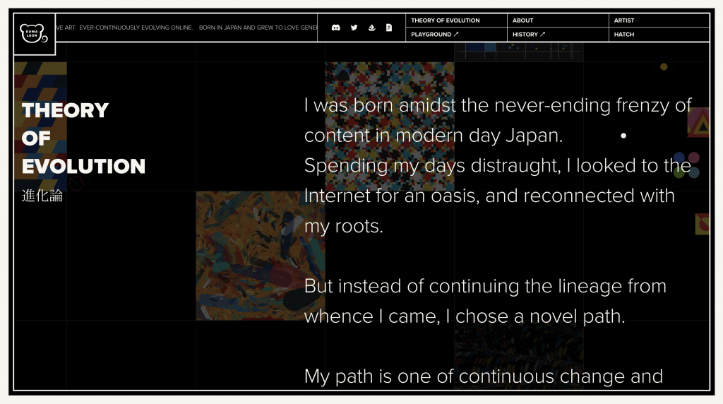 the theory of evolution for kumaleon. the page details the artist's life in Japan and how he got into generative art.